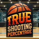 what is true shooting percentage nba