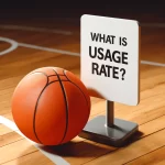 What Is Usage Rate In Basketball?