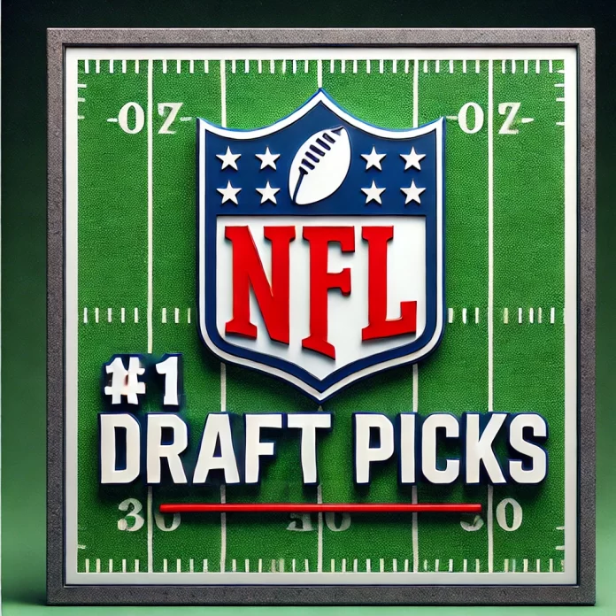 nfl #1 draft picks list