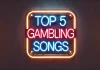 the best gambling songs