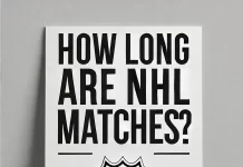 How Long Are NHL Matches?