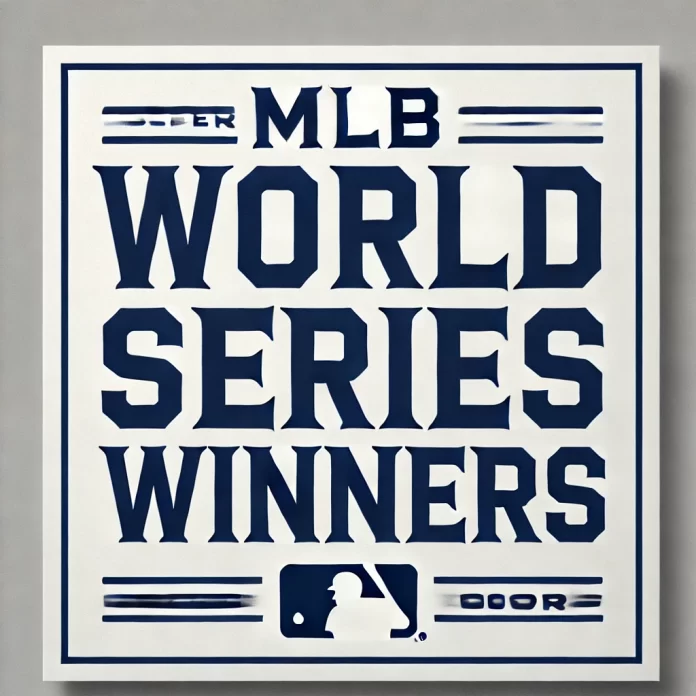 MLB World Series Winners