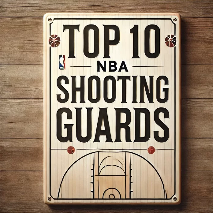 Top 10 NBA Shooting Guards All-Time