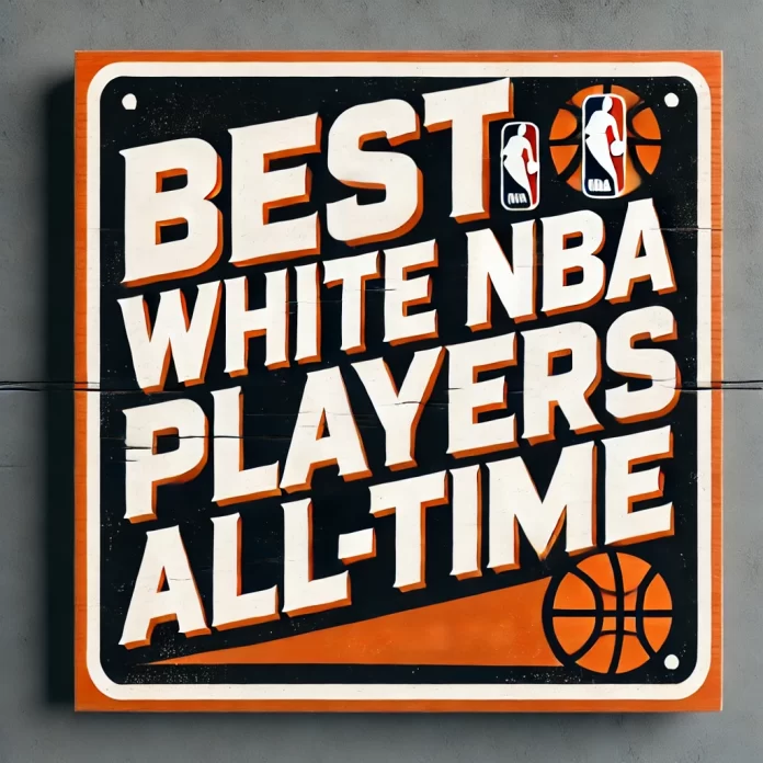 best white nba players all-time